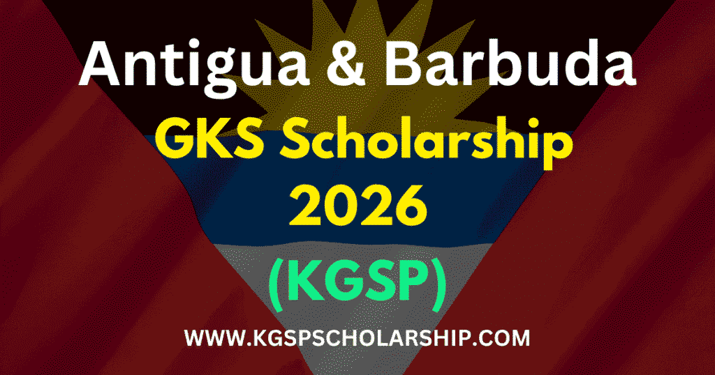 GKS Scholarship For Antigua and Barbuda