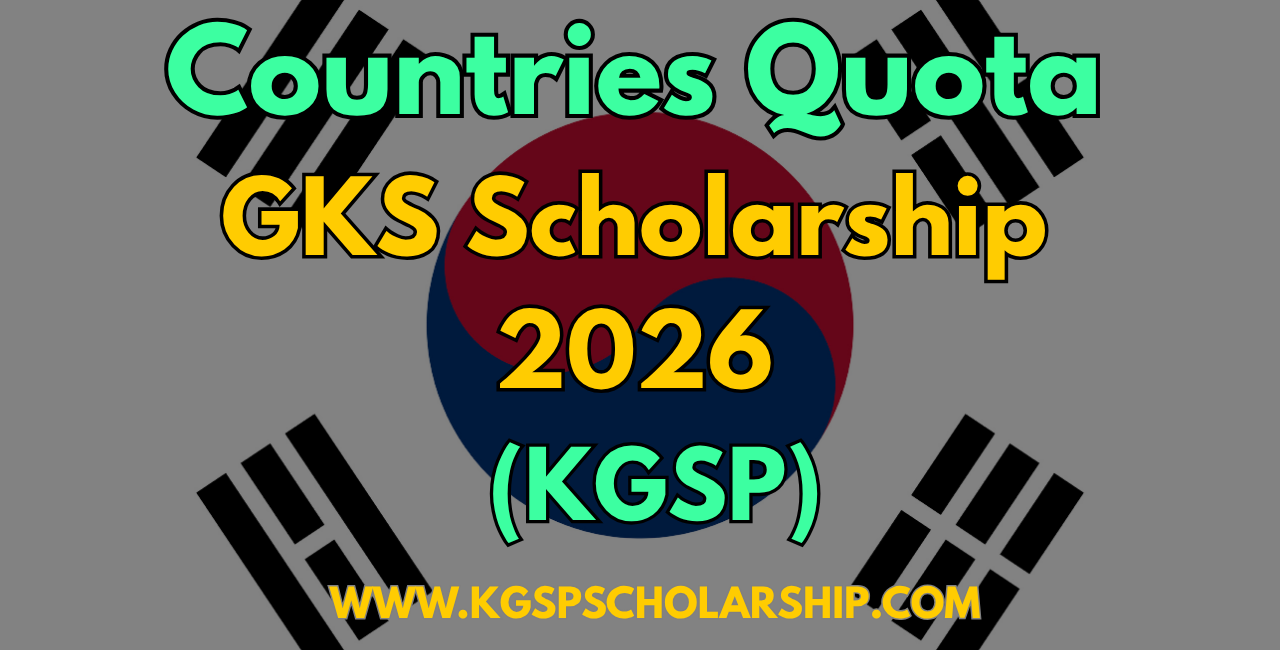 GKS KGSP Scholarship Quota 2026