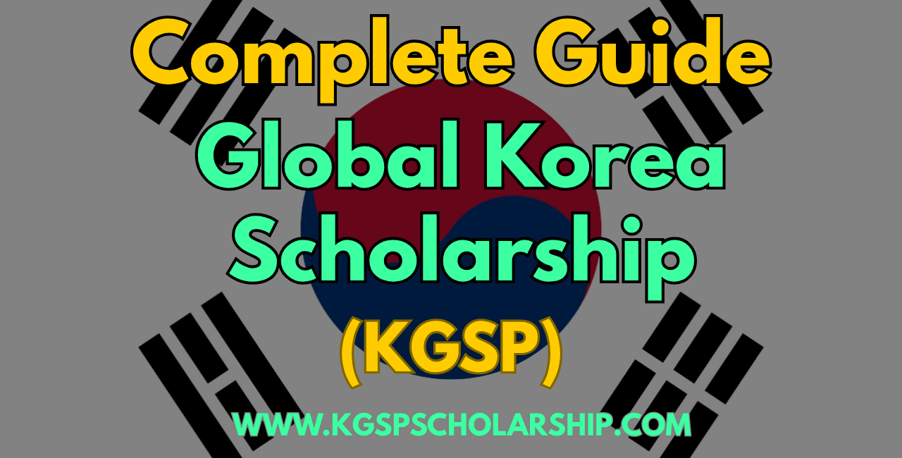 GKS Scholarship Complete Guide