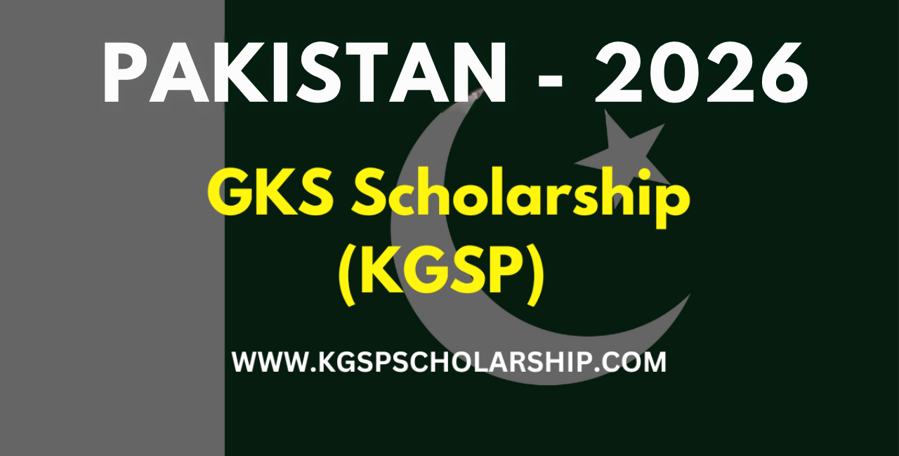 GKS Scholarship Pakistan 2026