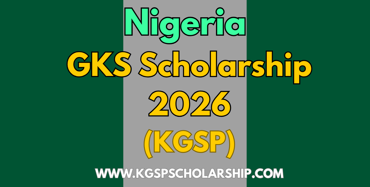 GKS Scholarship for Nigeria 2026