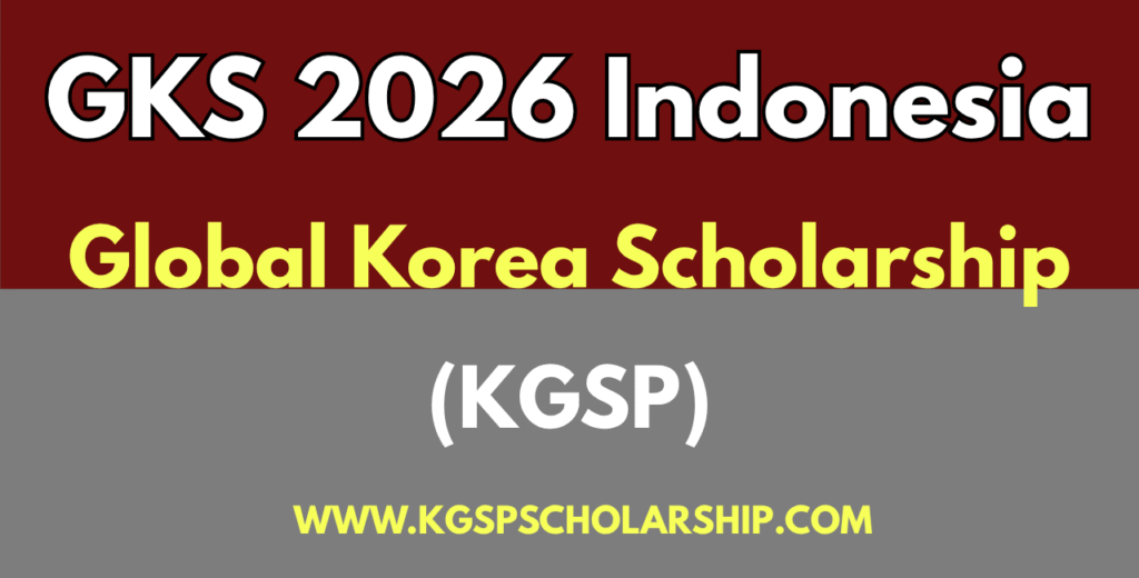 GKS Scholarship Indonesia KGSP