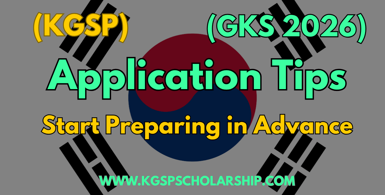 KGSP GKS Scholarship Application Tips
