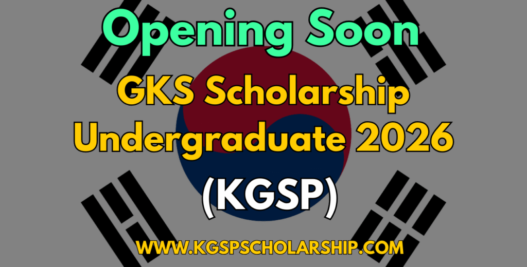 GKS Scholarship Undergraduate 2026