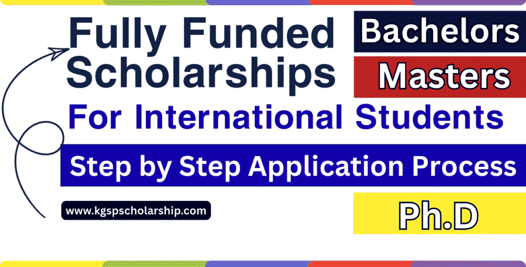 Fully Funded Scholarships for International Students