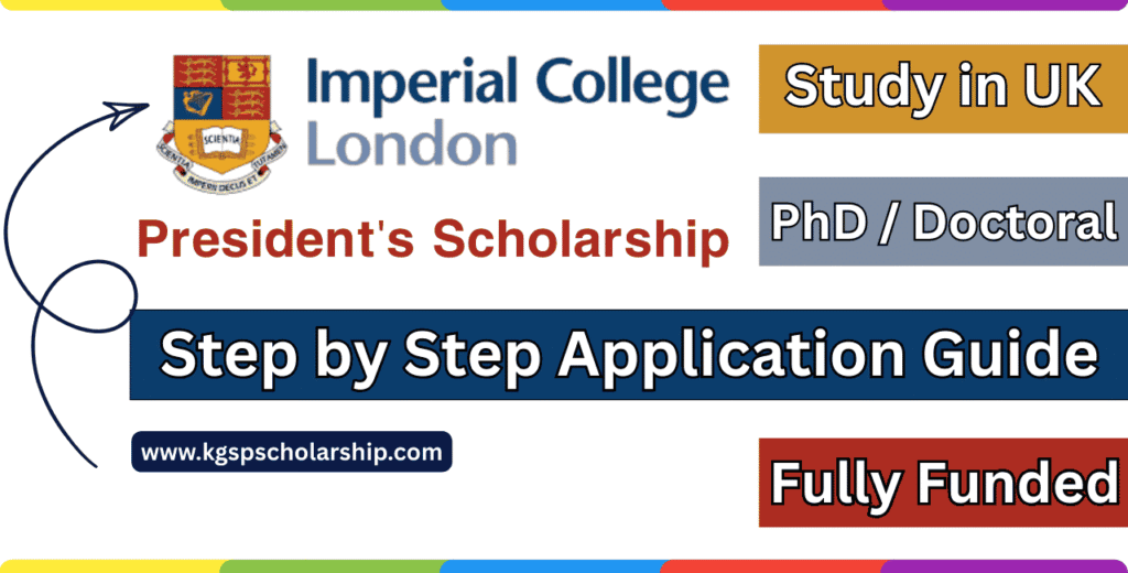 Imperial College London President’s PhD Scholarship