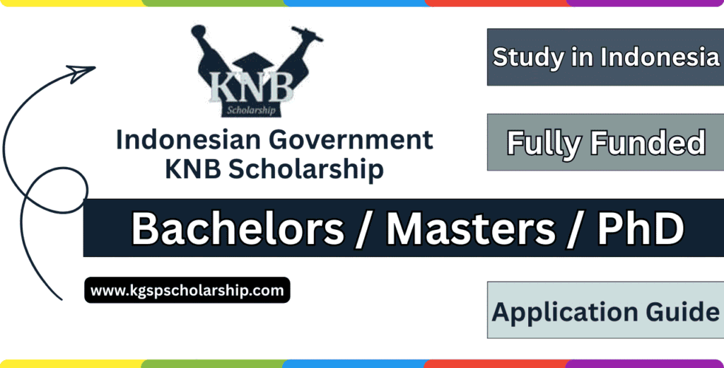 Indonesian Government KNB Scholarship