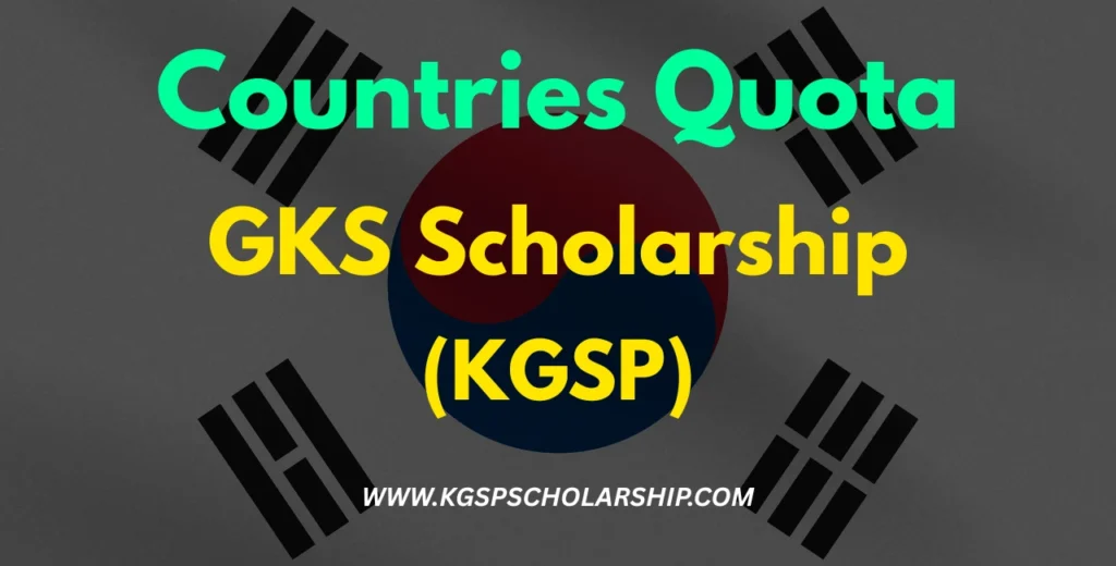 GKS Scholarship KGSP Quota