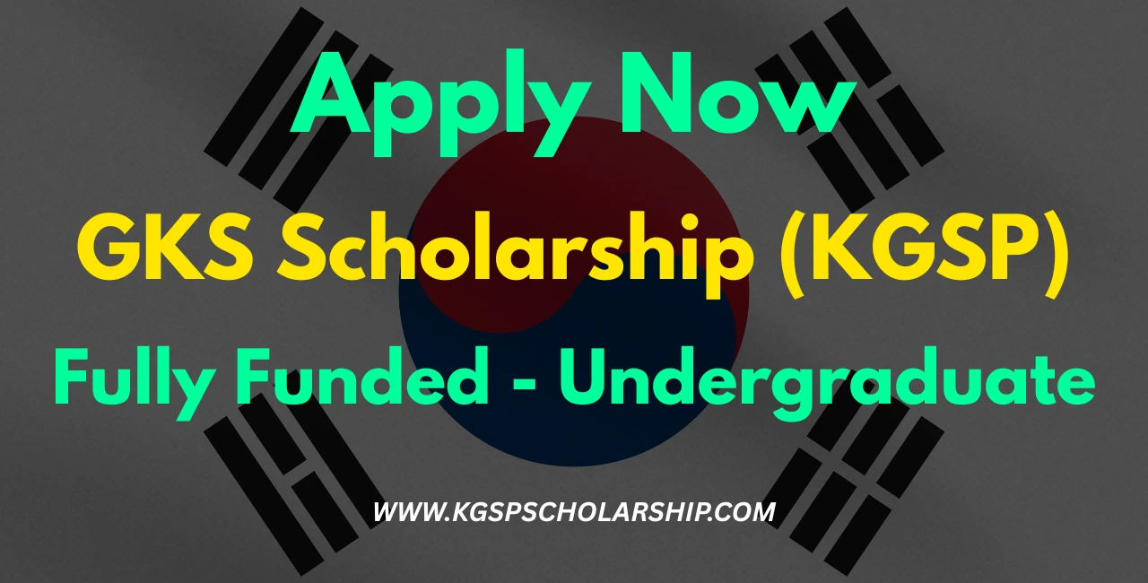 GKS Scholarship Undergraduate KGSP