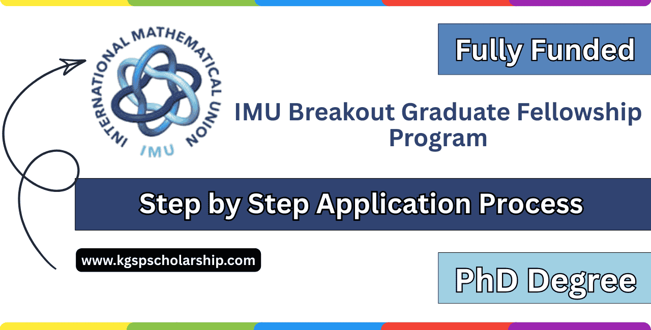 IMU Breakout Graduate Fellowship Program